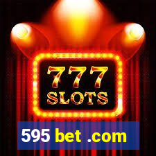 595 bet .com